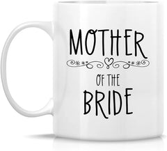 Retreez Funny Mother of the Bride Mug - Bridal Party gift For Mom - 11 Oz Ceramic Coffee or Tea Cup - Humorous Delightful Gift for Brides Mom, Wedding Day, Bridal Shower and Engagement Announcement